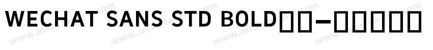 wechat sans std bold下载字体转换